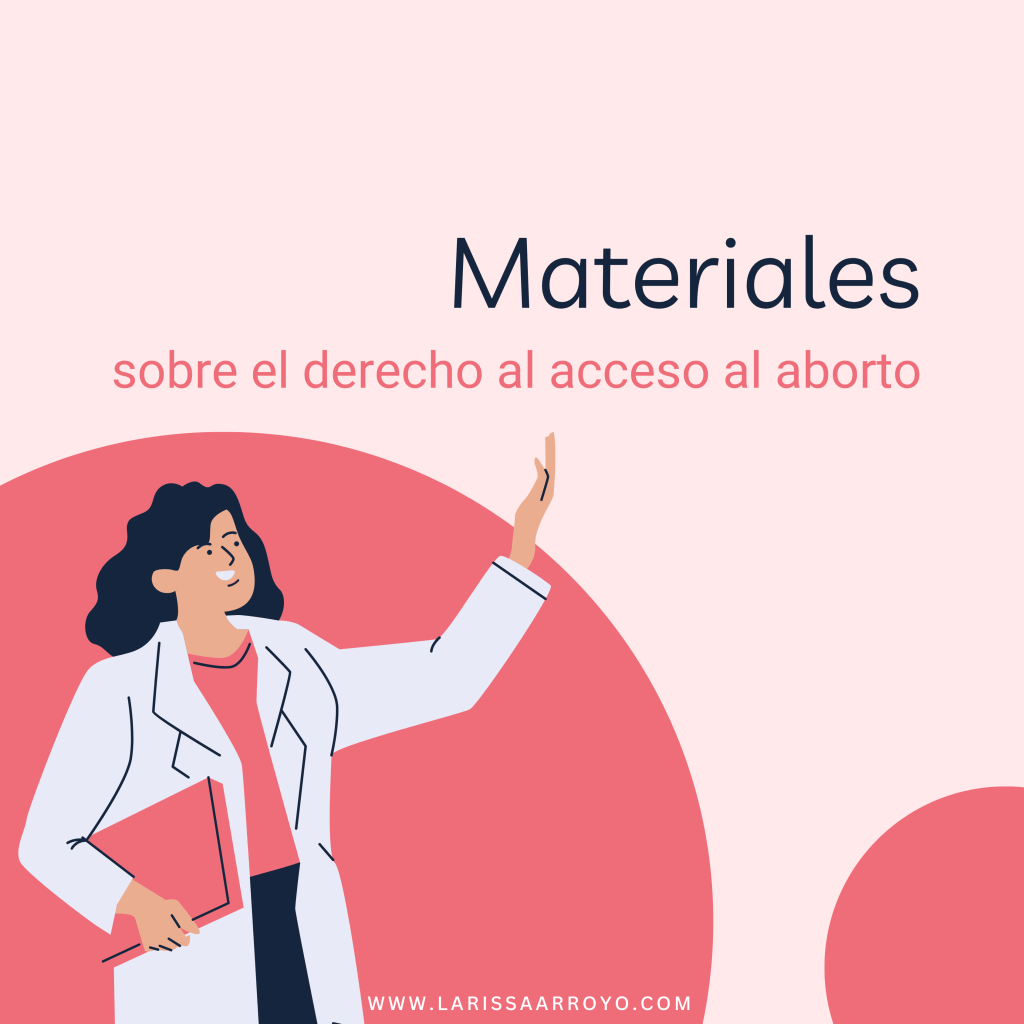 Materiales sobre derecho al acceso al aborto en Costa&nbsp;Rica